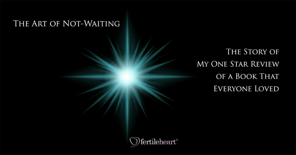 The Art of Waiting: Fertile Heart Book Review
