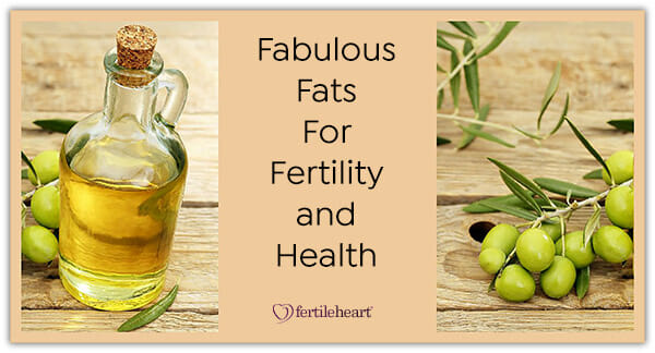 Olives and Olive Oil Fabulous Fats for Fertility