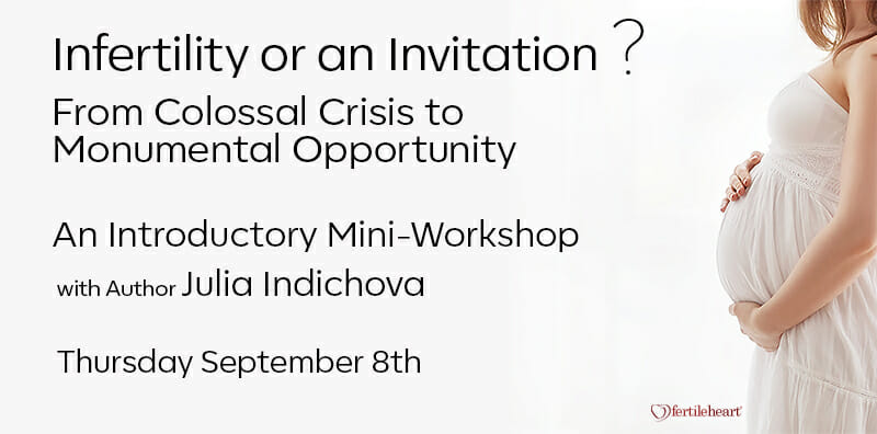 Pregnant Woman in White Dress Mini Workshop with Julia Indichova Infertility: Colossal Crisis or Monumental Opportunity?