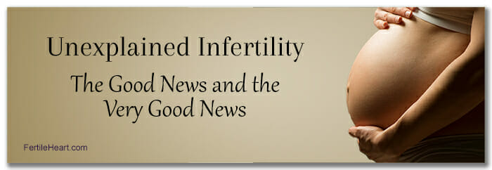 Unexplained Infertility - Pregnant woman holding Belly - The good news and the very good news