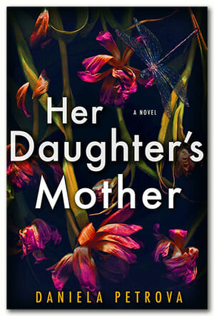 Her Daughter’s Mother by Daniela Petrov Book Cover