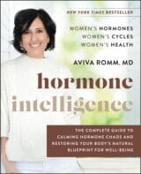 Hormone Intelligence by Aviva Romm MD