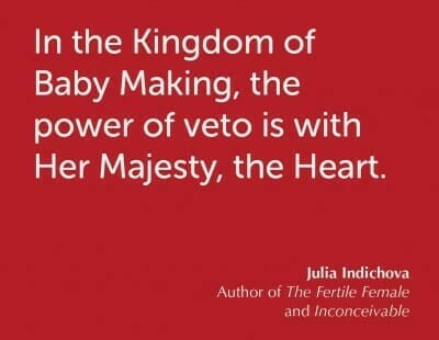 In The Kindom of Baby Making; Her Majesty the Heart